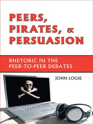 cover image of Peers, Pirates, and Persuasion